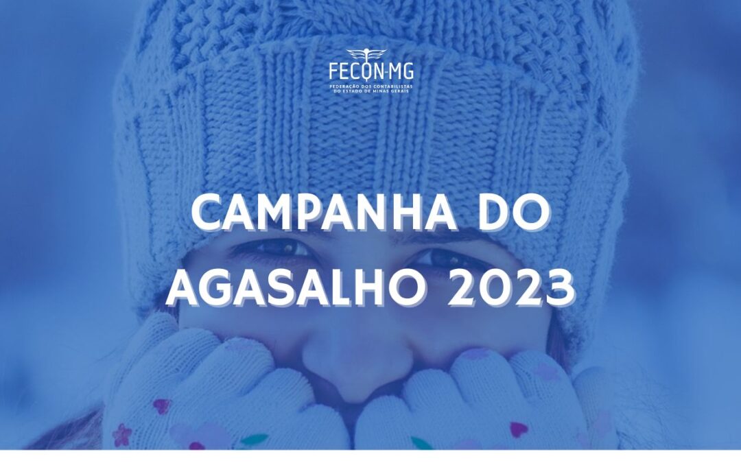 COMEÇOU A CAMPANHA DO AGASALHO FECONMG 2023